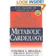 The Sinatra Solution Metabolic Cardiology by Stephen T. Sinatra and 