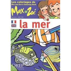  Le Mer Max and Zoes Colouring Book (9782915762242 