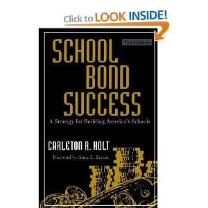  School Bond Success A Strategy for Building Americas 