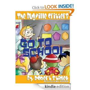 Go to School (Buster Bees Adventures Series #2, The Bugville Critters 