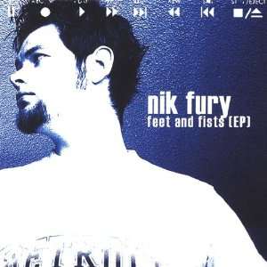  Feet & Fists Ep Nik Fury Music