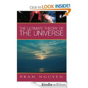 The Ultimate Theory of the Universe Pram Nguyen  Kindle 