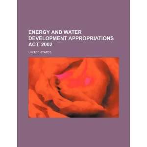  Energy and Water Development Appropriations Act, 2002 