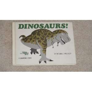    Dinosaurs A Drawing Book (9780316234177) Michael Emberley Books