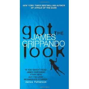  Got the Look [Mass Market Paperback] James Grippando 