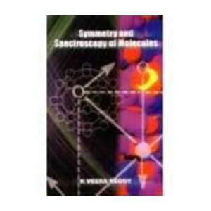 Symmetry of Spectroscopy of Molecules 9788122411423  