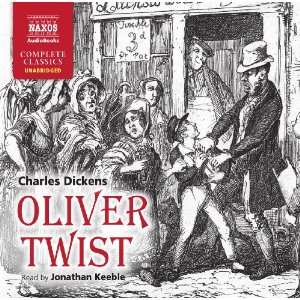 Oliver Twist (Naxos Complete Classics) Charles Dickens 9781843795650 