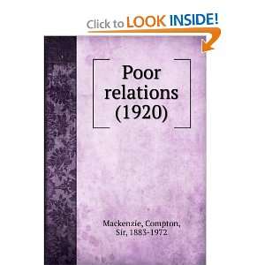  Poor relations (1920) (9781275162686) Compton, Sir, 1883 