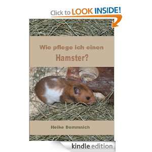 Wie pflege ich einen Hamster? (German Edition) Heike Dommnich  