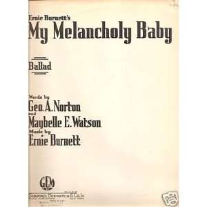  Sheet Music Ernie Burnett My Melancholy Baby 112 