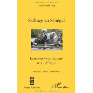  Sarkozy au SÃ©nÃ©gal (French Edition) (9782296056312 