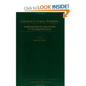  Cross Cultural Nursing Anthropological Approaches to 