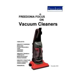  Freedonia Focus on Vacuum Cleaners The Freedonia Group 