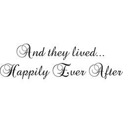 And They Lived Happily Ever After Black Vinyl Wall Art   