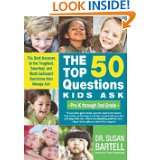 The Top 50 Questions Kids Ask (Pre K through 2nd Grade) The Best 