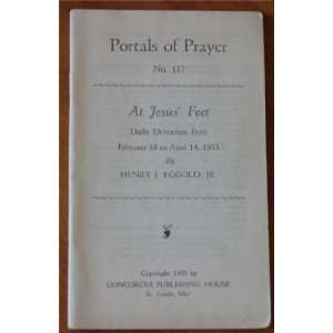 Portals of Prayer No. 117 At Jesus Feet (Daily Devotions February 18 