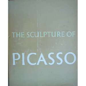  The Sculpture of Picasso. Roland Penrose Books