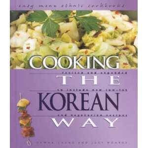  COOKING THE KOREAN WAY (REV AND EXPANDED) by Chung, Okwha 