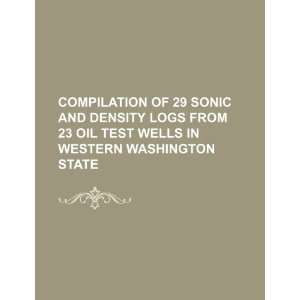   oil test wells in western Washington State (9781234279653) U.S