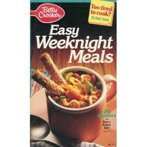    Easy weeknight meals (Creative recipes) Betty Crocker Books