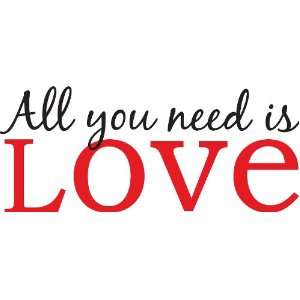   Peel & Stick All You Need is Love Quotes Wall Decals
