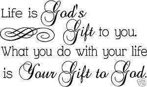 Gods Gift To You~Wall Art Words Vinyl Lettering Decal  