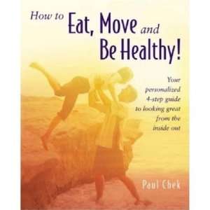  How To Eat, Move &Be Healthy 2004 publication  N/A 