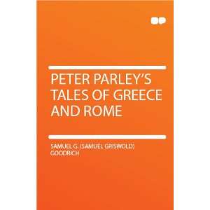 Peter Parleys Tales of Greece and Rome