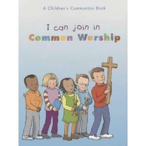   In Common Worship (Prayer Book) (9780281055685) Tony Kershaw Books