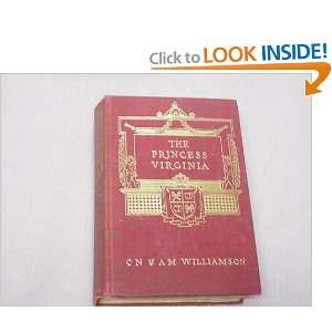  The Princess Virginia, C. N Williamson Books