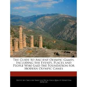  The Guide to Ancient Olympic Games, Including the Events 
