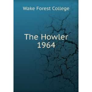  The Howler. 1964 Wake Forest College Books