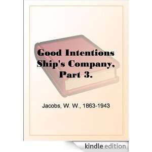 Good IntentionsShips Company, Part 3. W. W. Jacobs  