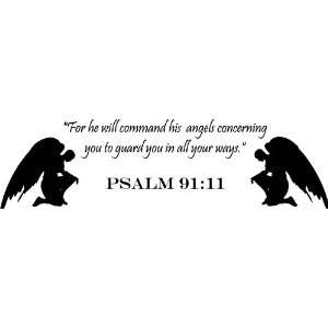 Psalm 9111 for He Will Command Bible Vinyl Wall Decal