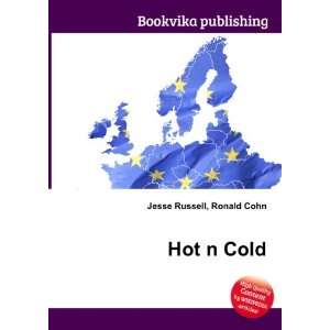  Hot n Cold Ronald Cohn Jesse Russell Books