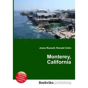  Monterey, California Ronald Cohn Jesse Russell Books
