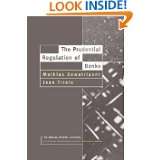 The Prudential Regulation of Banks (Walras Pareto Lectures) by Mathias 