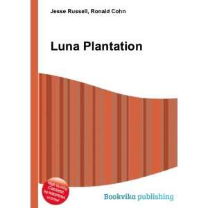  Luna Plantation Ronald Cohn Jesse Russell Books