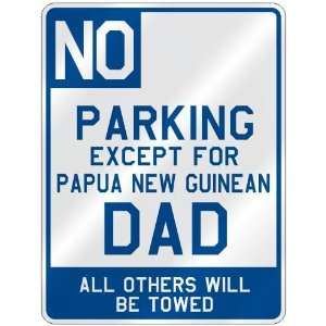   GUINEAN DAD  PARKING SIGN COUNTRY PAPUA NEW GUINEA
