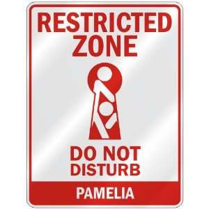   RESTRICTED ZONE DO NOT DISTURB PAMELIA  PARKING SIGN 