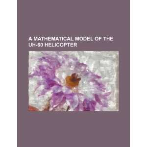  A mathematical model of the UH 60 helicopter 