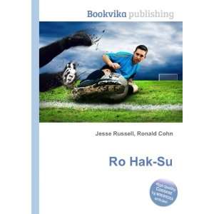  Ro Hak Su Ronald Cohn Jesse Russell Books