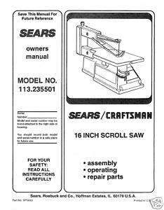 Craftsman 16  Scroll Saw Manual Model # 113.235501  