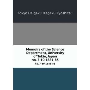  Memoirs of the Science Department, University of Tokio, Japan 