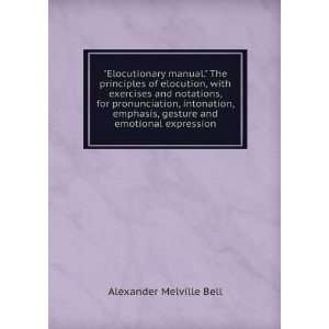   Exercises and Notations for Pronunciation, Intonation . Alexander
