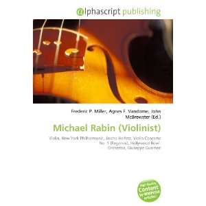  Michael Rabin (Violinist) (9786132734181) Books
