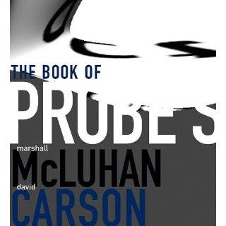 The Book of Probes by Marshall McLuhan, David Carson, Eric McLuhan and 