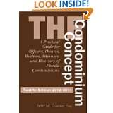 The Condominium Concept A Practical Guide for Officers, Owners 