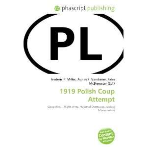  1919 Polish Coup Attempt (9786133732537) Books