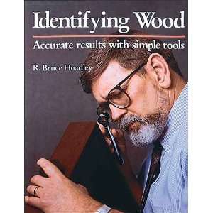 Taunton Press Identifying Wood by R. Bruce Hoadley